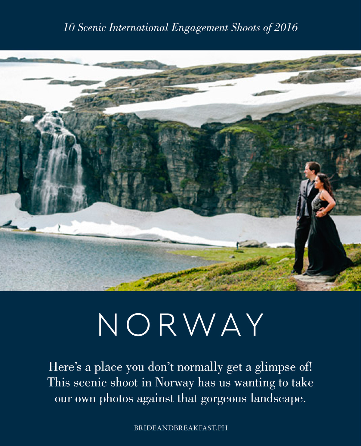 6. Norway Here's a place you don't normally get a glimpse of! This scenic shoot in Norway has us wanting to take our own photos against that gorgeous landscape.