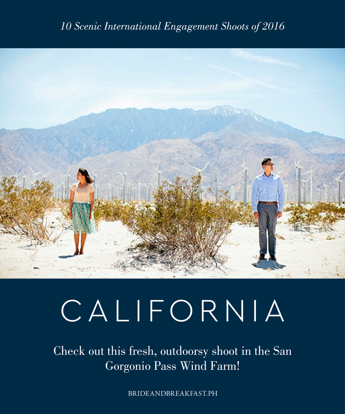 10. California Check out this fresh, outdoorsy shoot in the San Gorgonio Pass Wind Farm!
