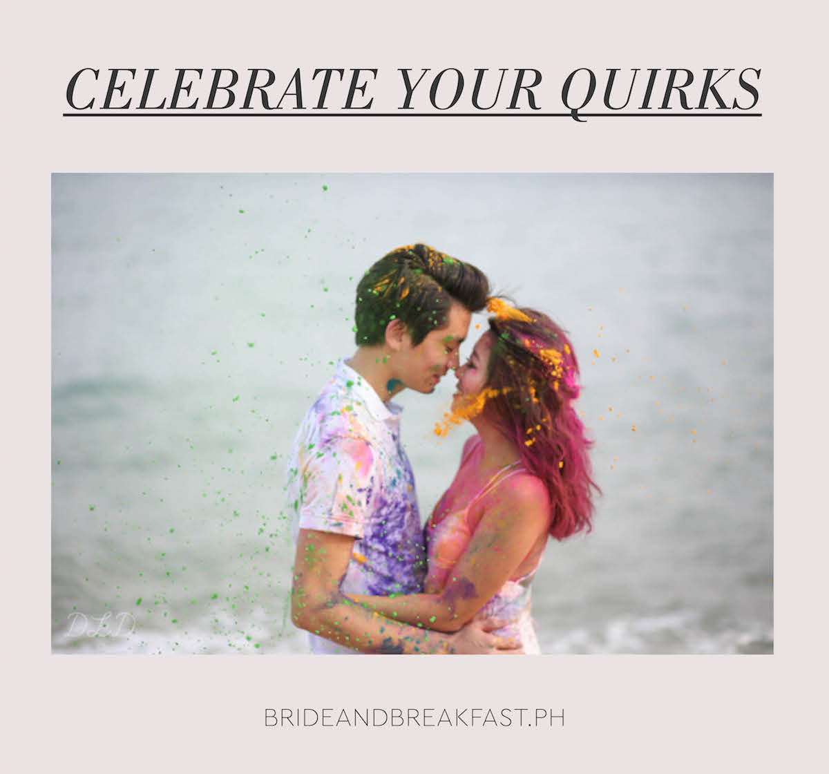 Celebrate Your Quirks