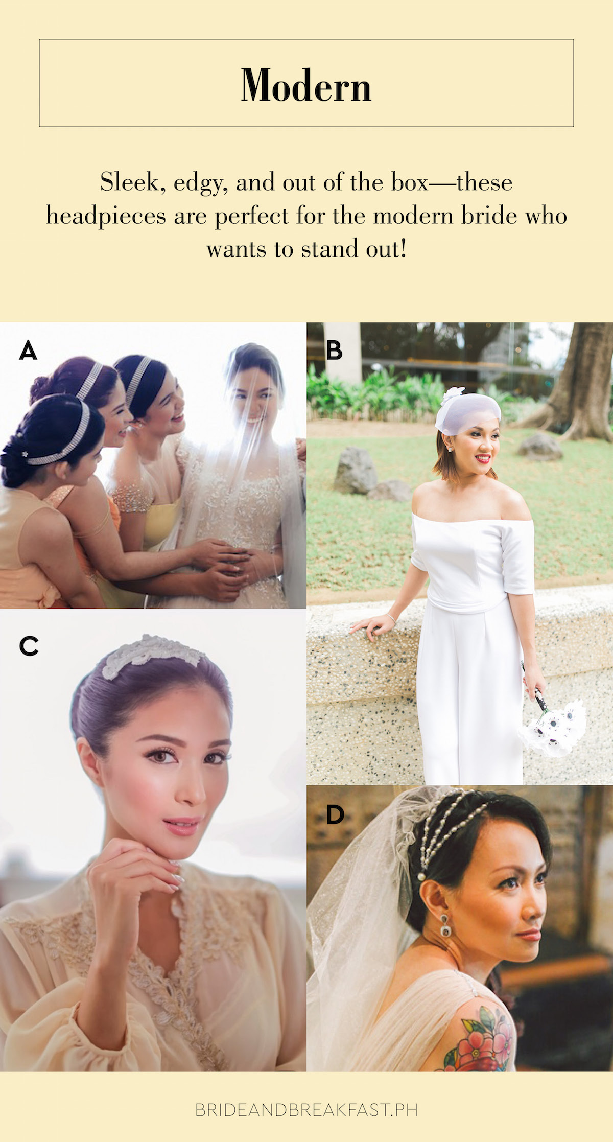 Modern Sleek, edgy, and out of the box--these headpieces are perfect for the modern bride who wants to stand out!