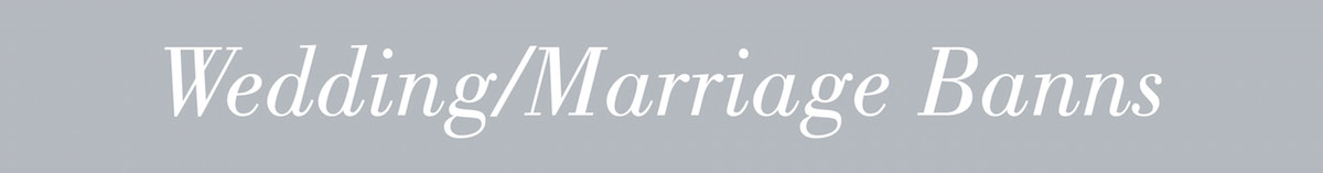 Wedding/Marriage Banns