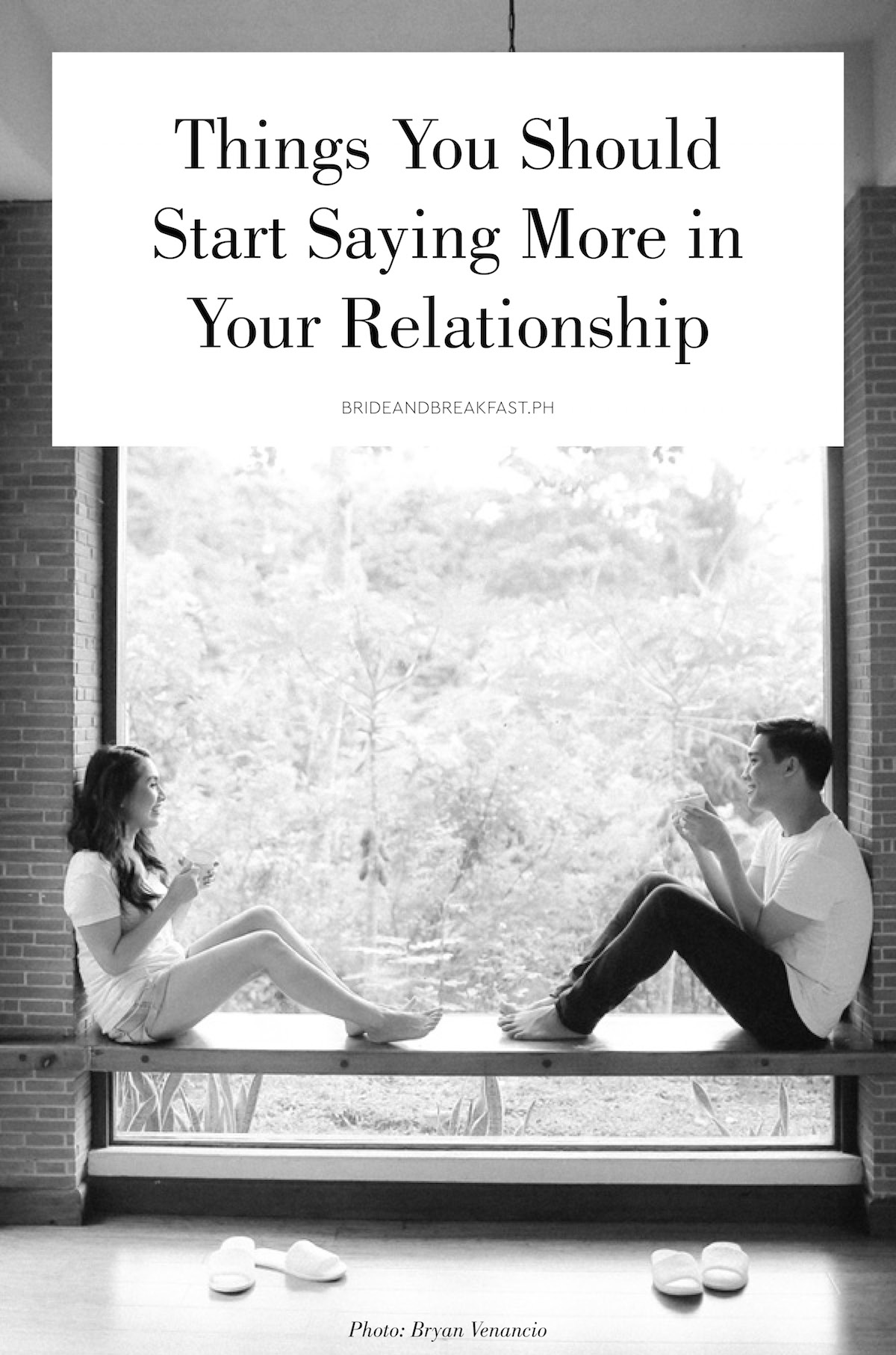 Things You Should Start Saying More in Your Relationship Photo: Bryan Venancio