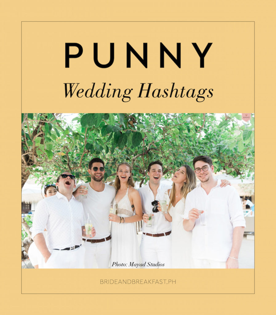 Punny Wedding Hashtags