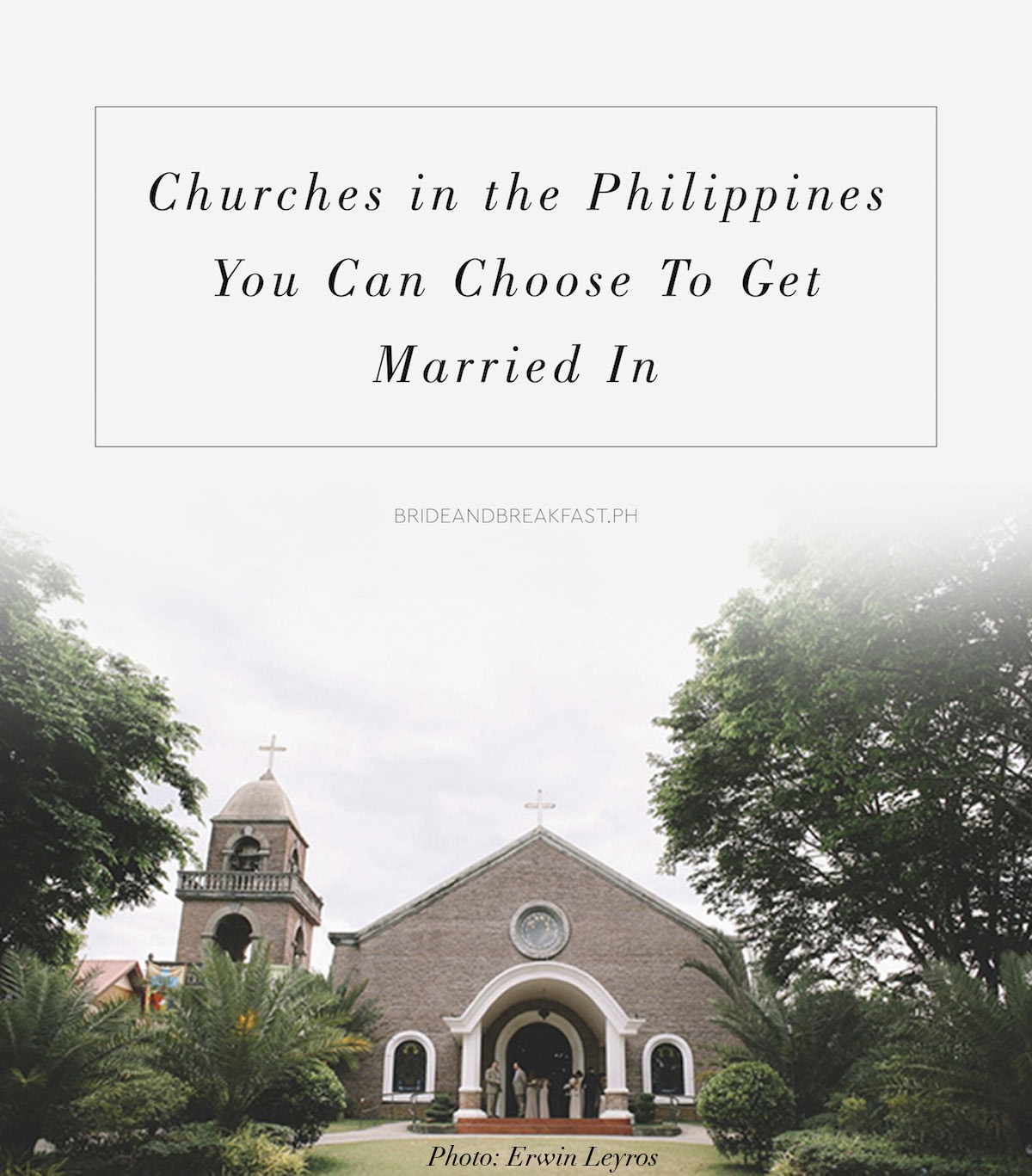 Churches in the Philippines You Can Choose To Get Married In Photo: Erwin Leyros