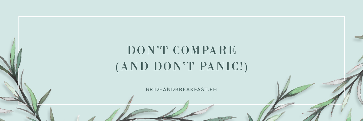 7. Don't compare (and don't panic!)