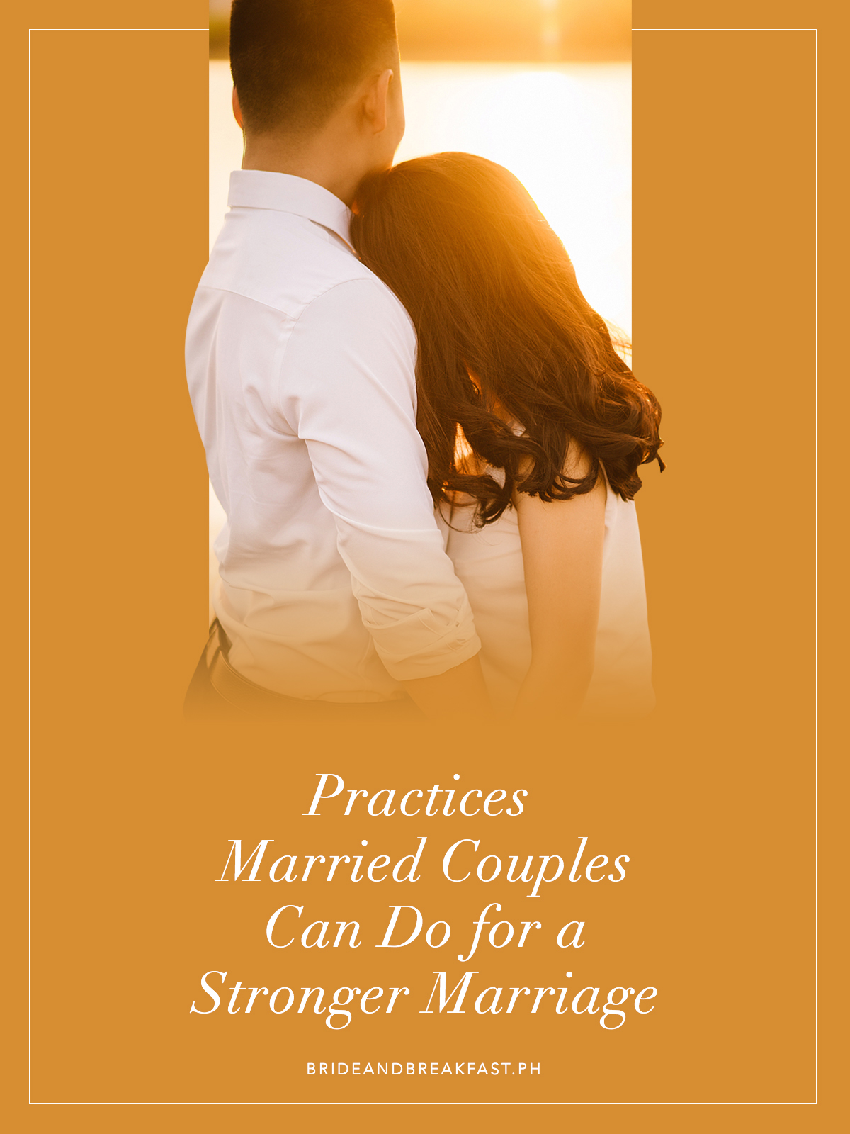 Tips For A Stronger Marriage Philippines Wedding Blog 