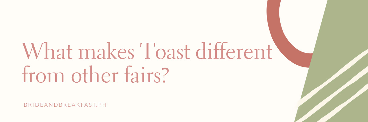 What makes Toast different from other fairs?