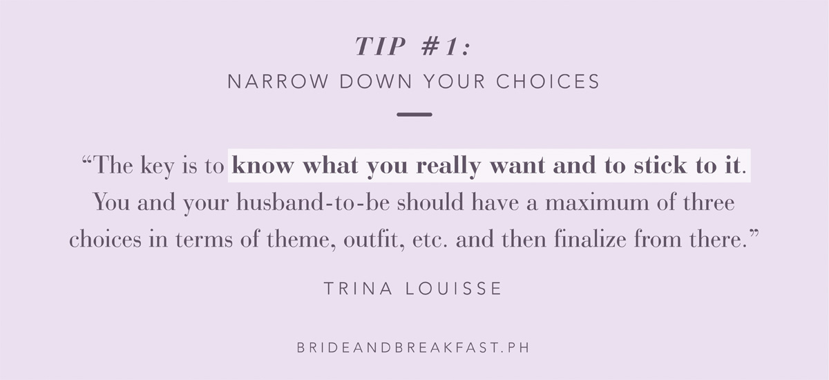 Tip # 1: Narrow Down Your Choices