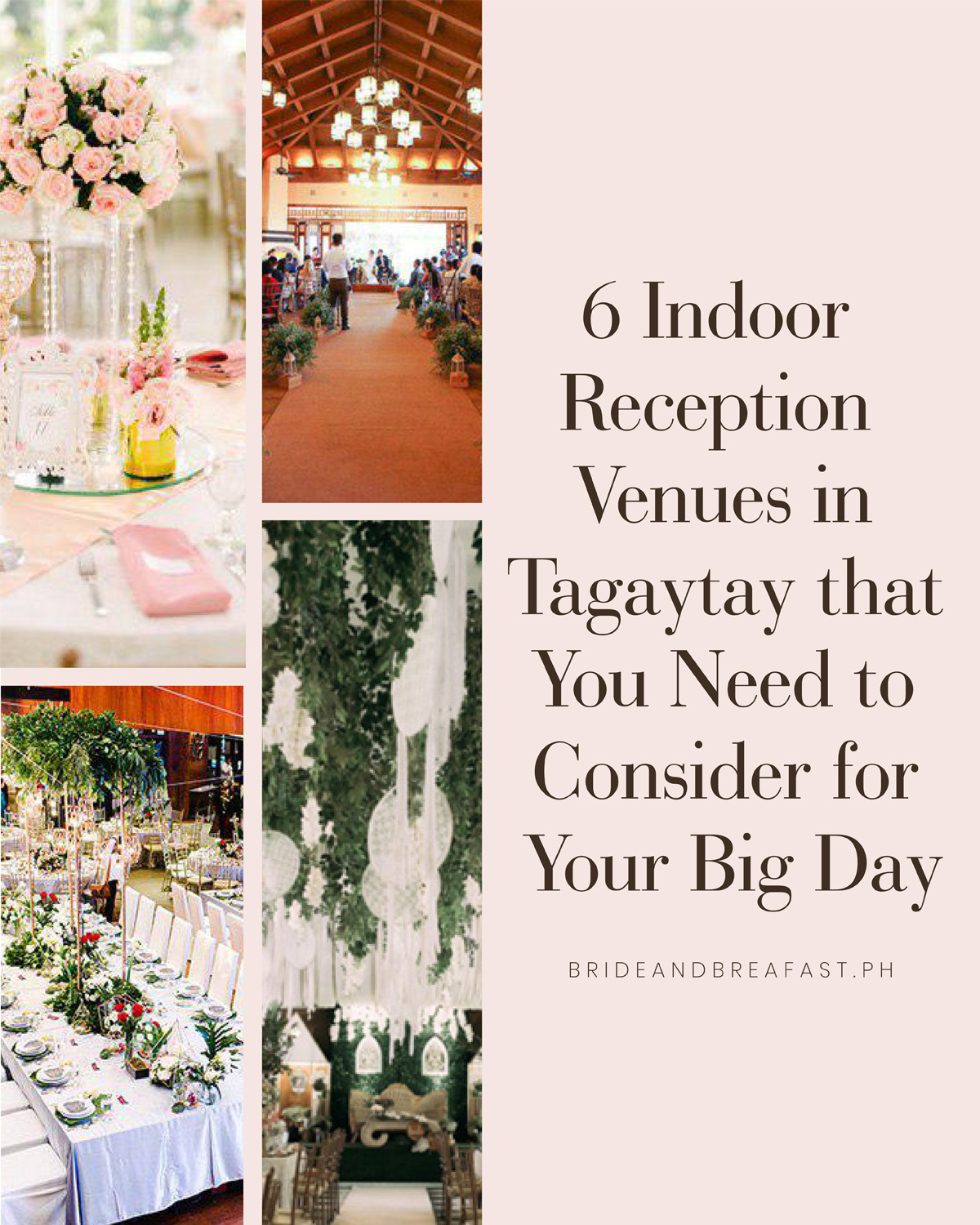 6 Indoor Reception Venues in Tagaytay that You Need to Consider for Your Big day