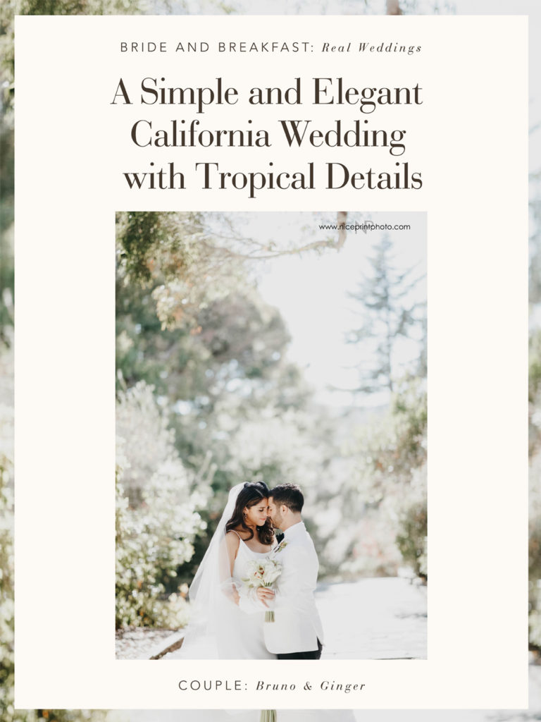 A Simple and Elegant California Wedding with Tropical Details