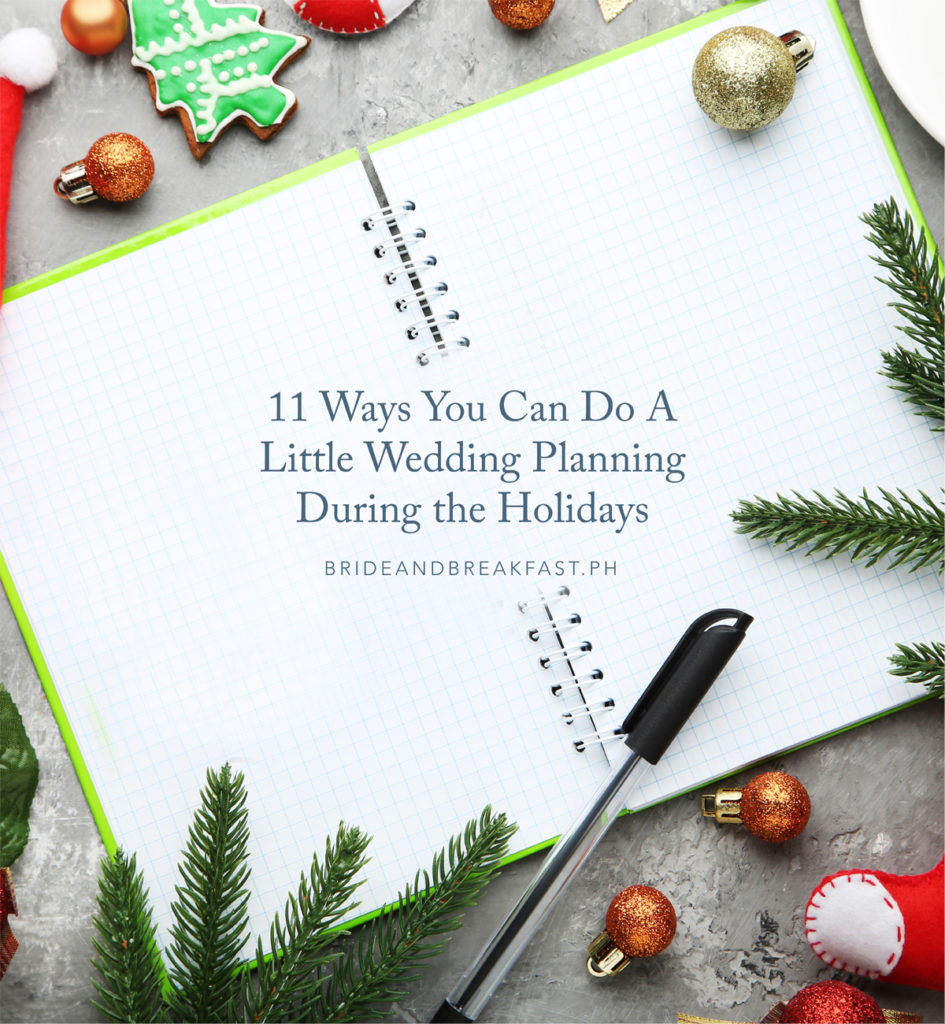 11 Ways You Can Do A Little Wedding Planning During the Holidays