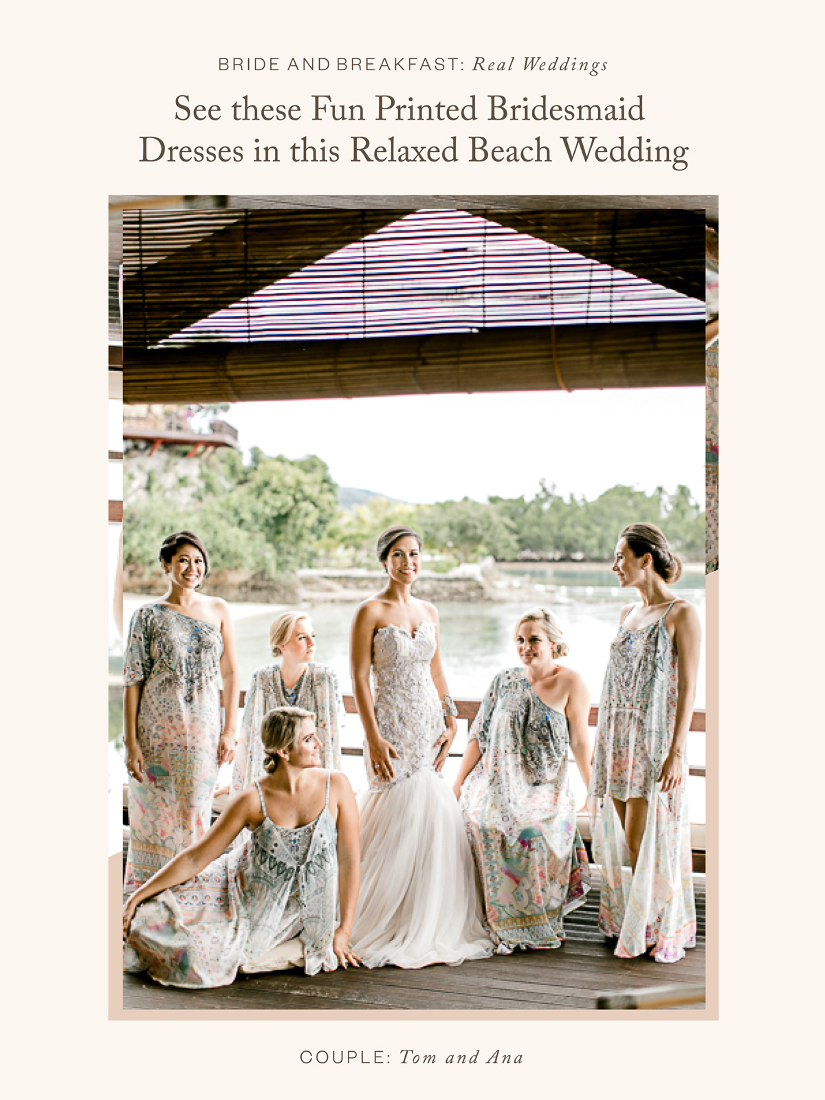 See these Fun Printed Bridesmaid Dresses in this Relaxed Beach Wedding