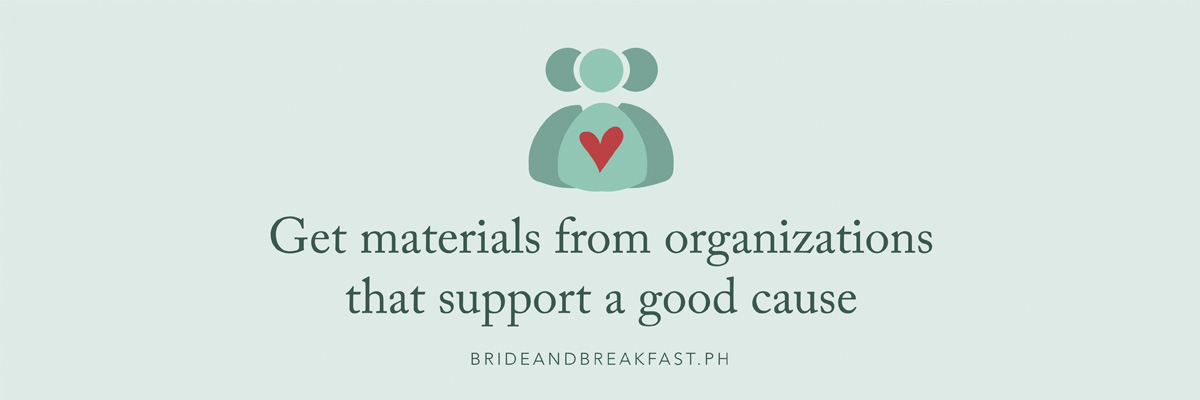 Get materials from organizations that support a good cause