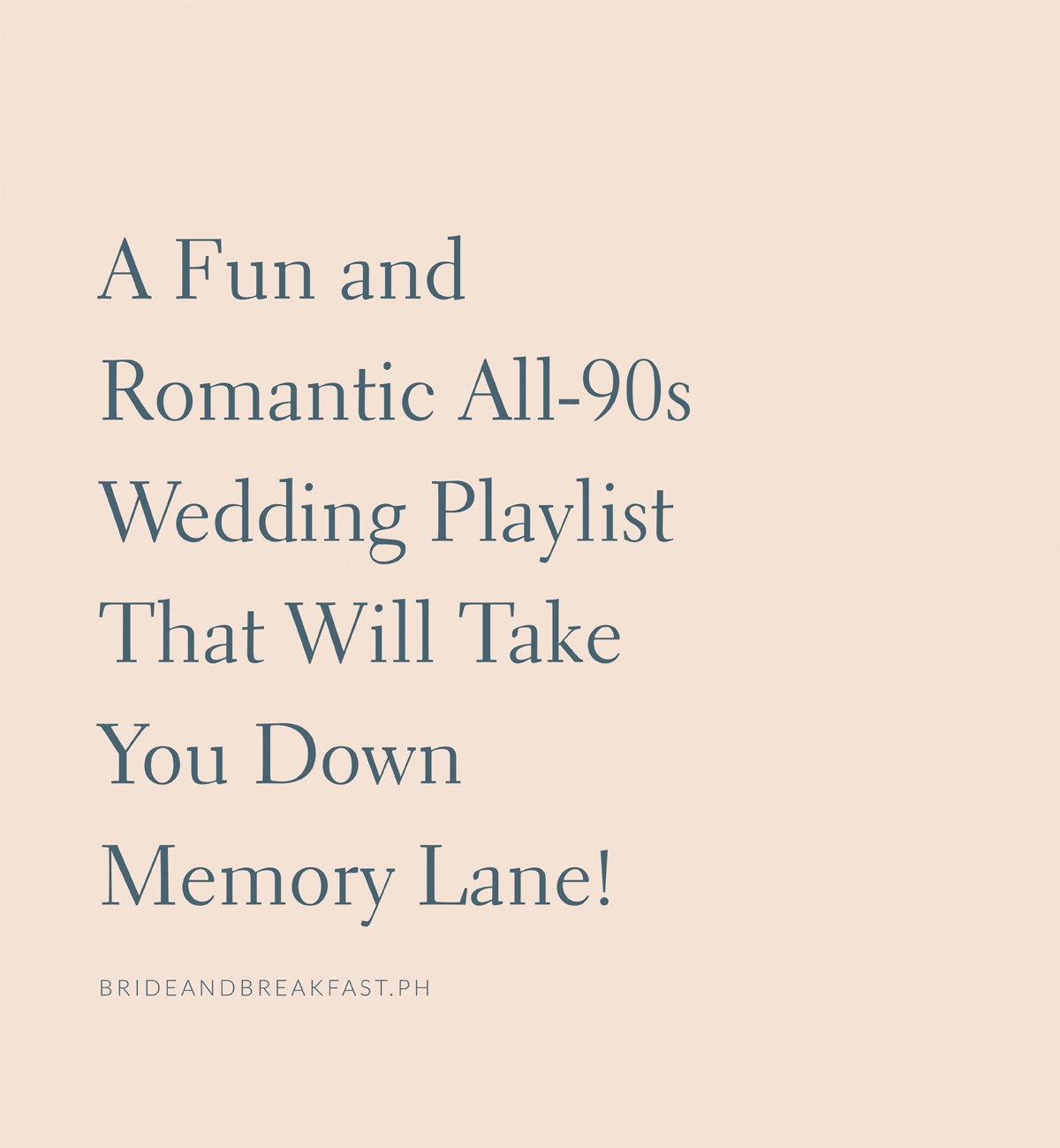 A Fun and Romantic All-90s Wedding Playlist That Will Take You Down Memory Lane!