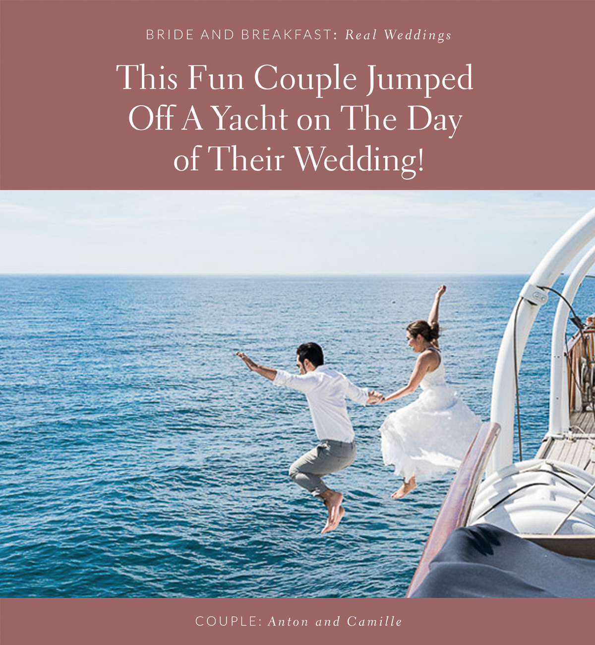 This Fun Couple Jumped Off A Yacht on The Day of Their Wedding!