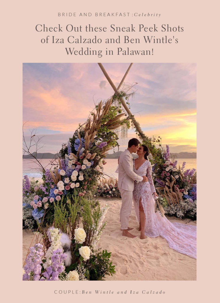 Check Out these Sneak Peek Shots of Iza Calzado and Ben Wintle's Wedding in Palawan!