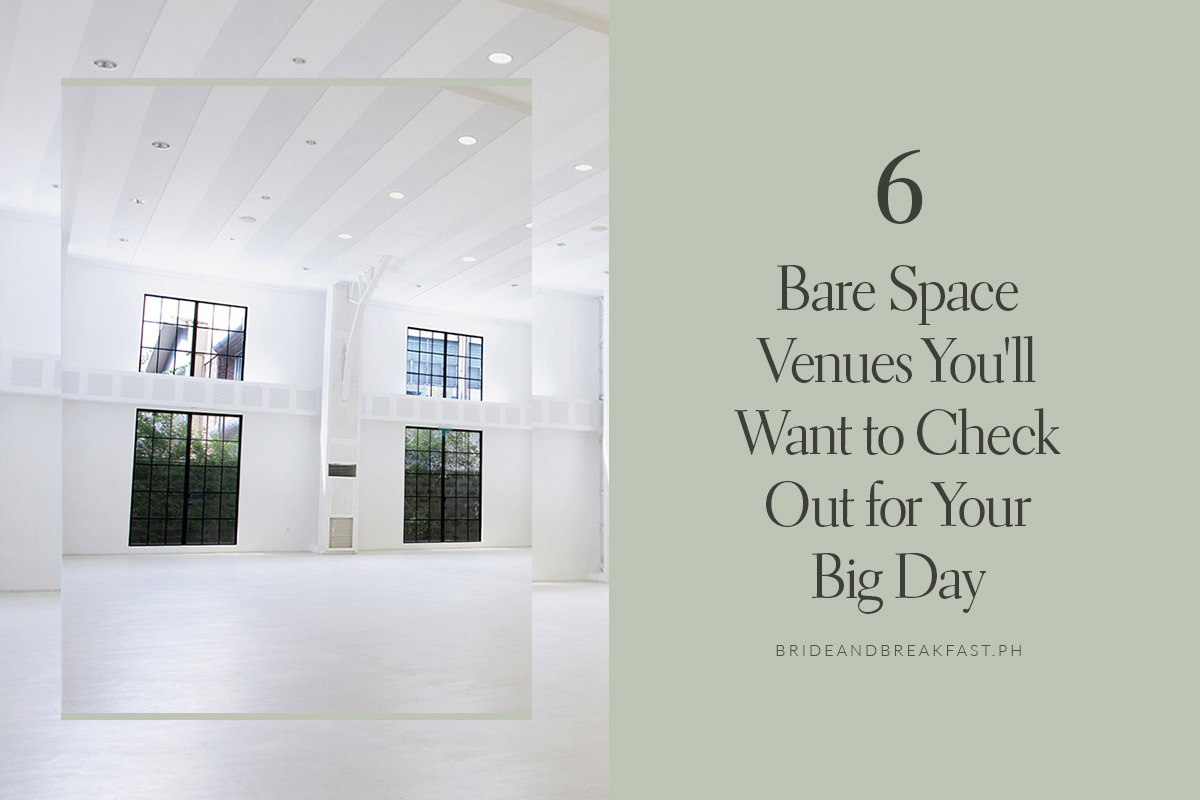 6 Bare Space Venues You'll Want to Check Out for Your Big Day