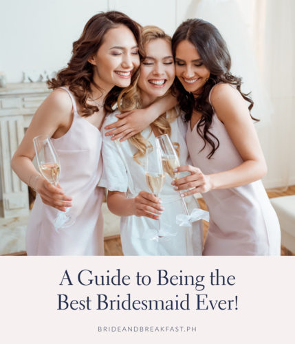 Best Bridesmaid Guide | Philippines Wedding Blog