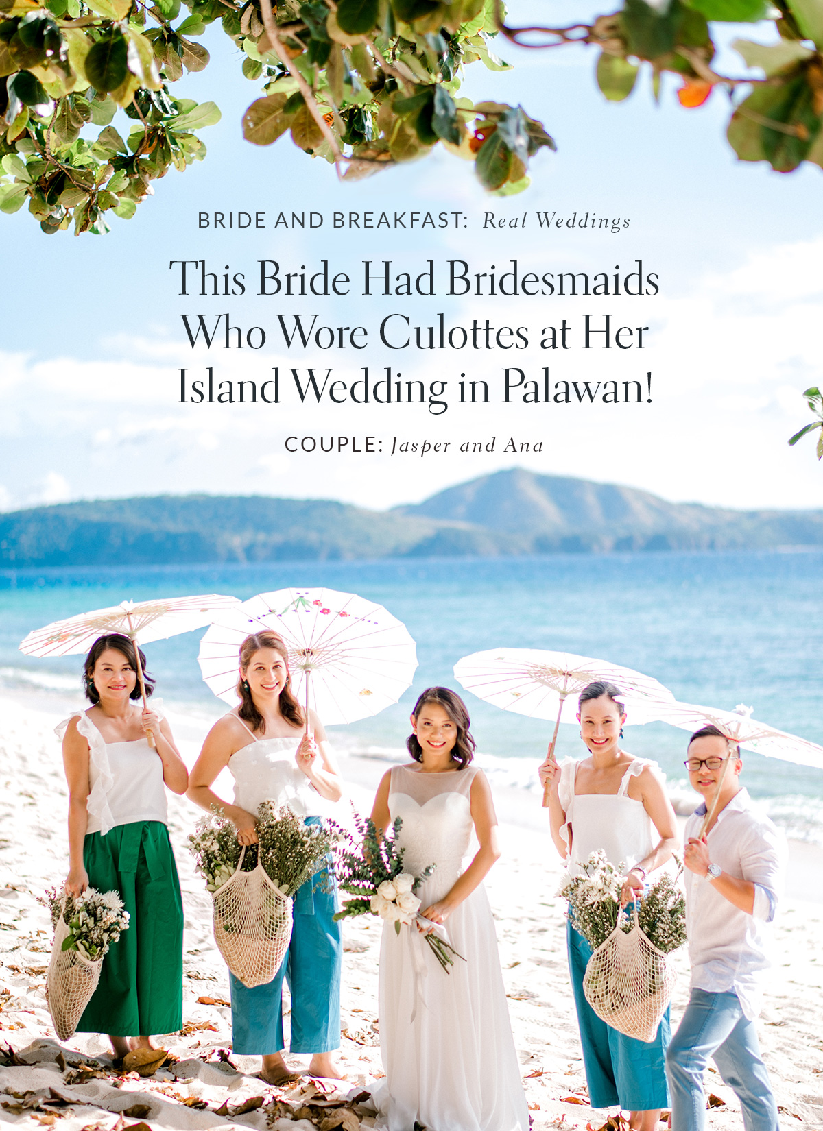 This Bride Had Bridesmaids Who Wore Culottes at Her Island Wedding in Palawan!