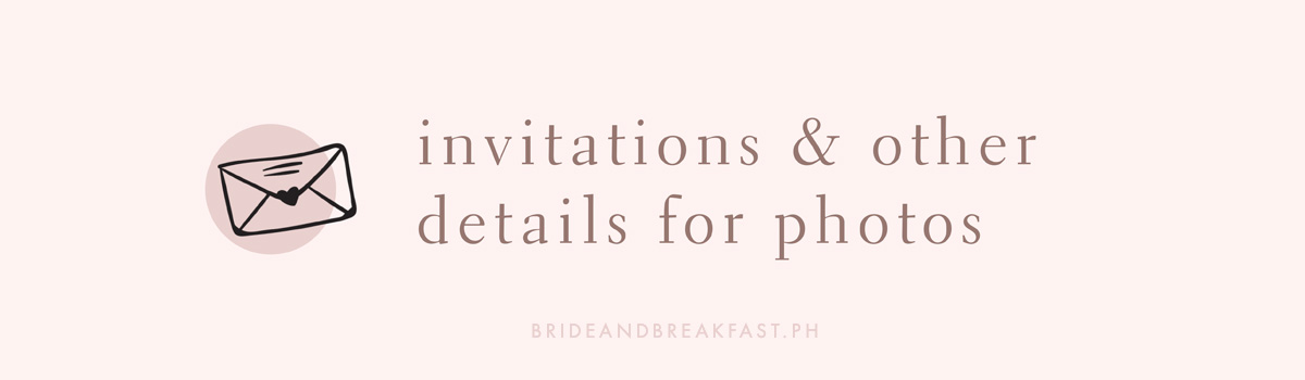 Invitations and other details for photos