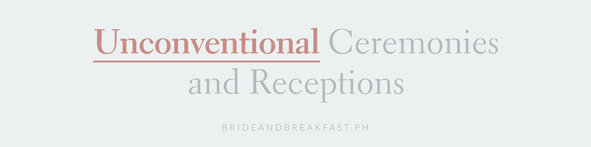 Unconventional Ceremonies and Receptions