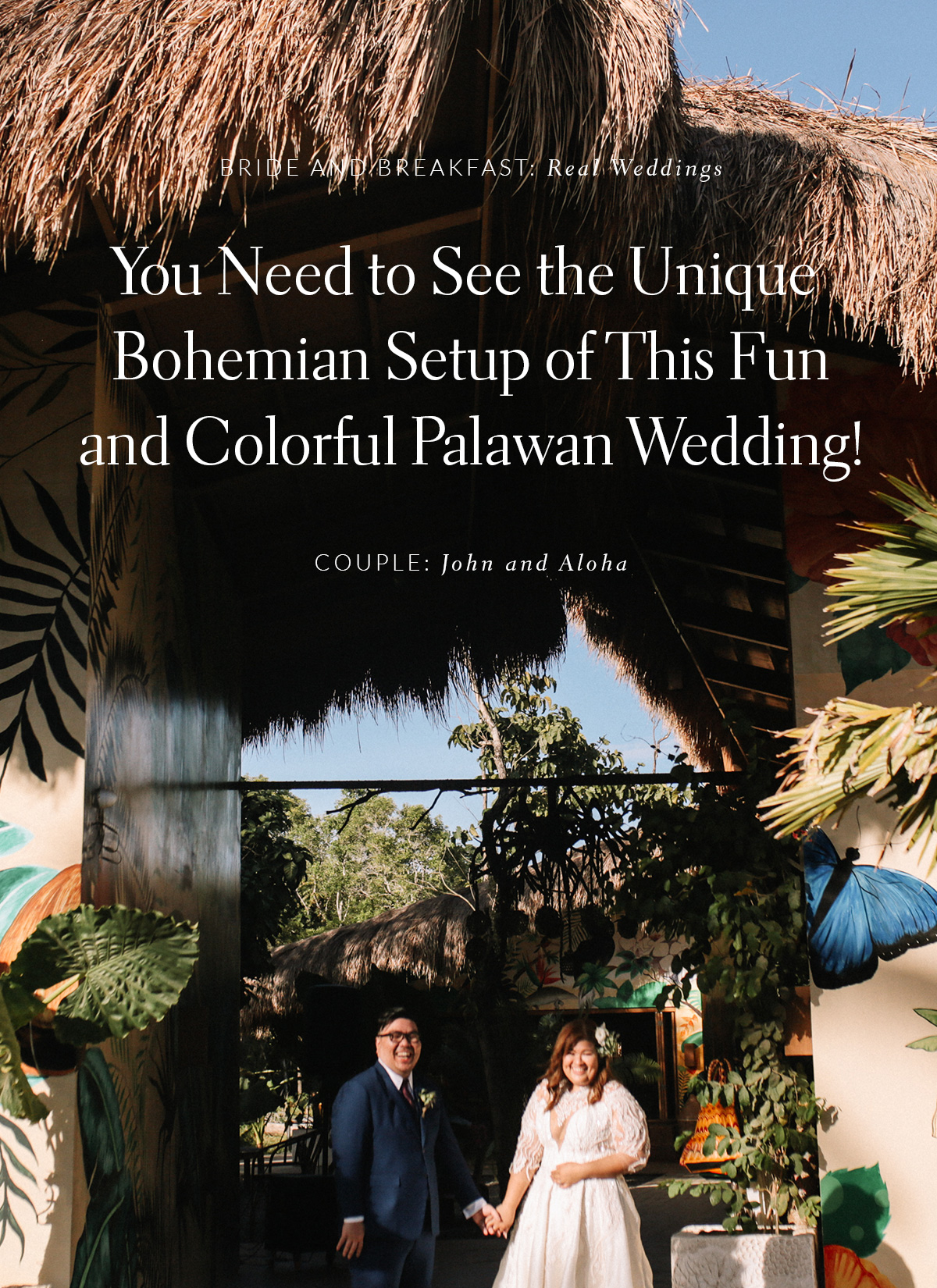 You Need to See the Unique Bohemian Setup of This Fun and Colorful Palawan Wedding!