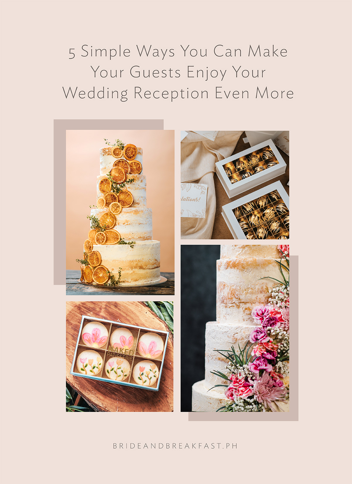 5 Simple Ways You Can Make Your Guests Enjoy Your Wedding Reception Even More