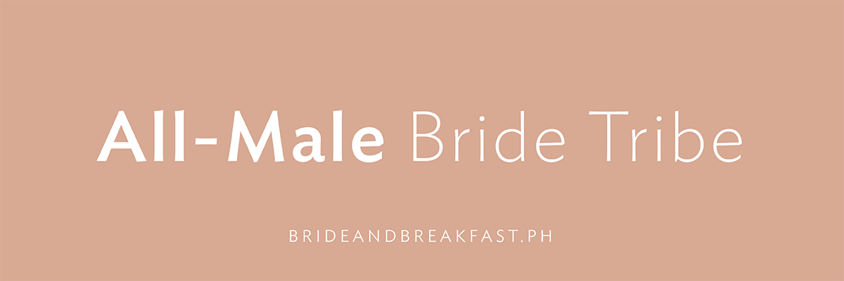 All male bride tribe