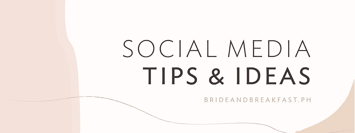 Social Media Tips and Ideas
