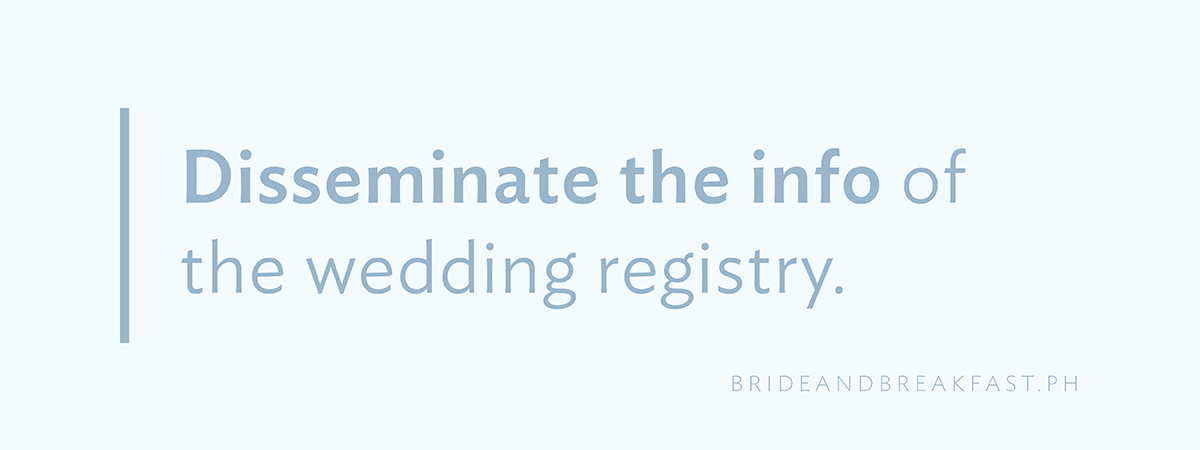 Disseminate the info of the wedding registry.