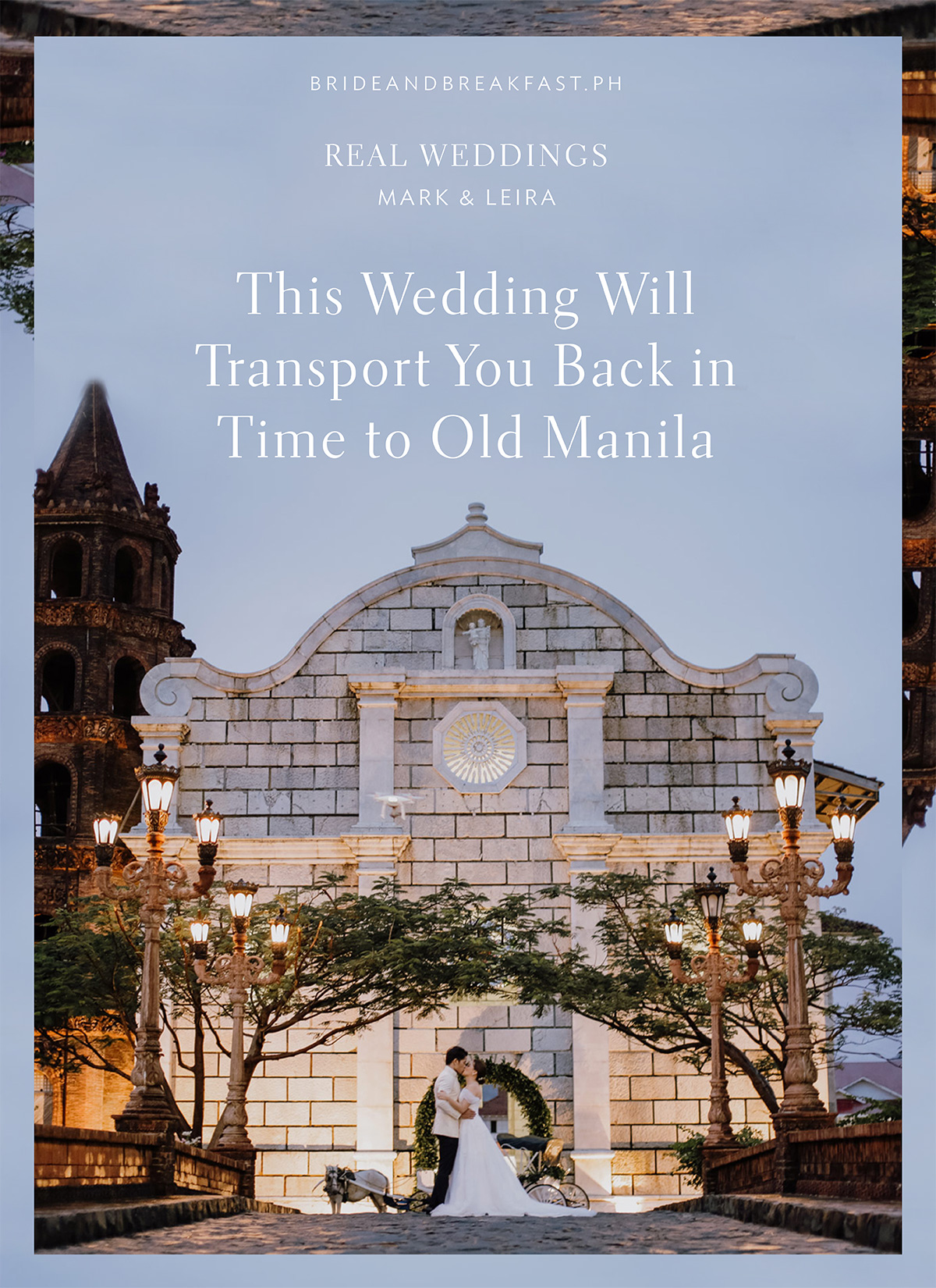 This Wedding will Transport You Back in Time to Old Manila