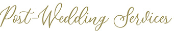 Post-Wedding Services