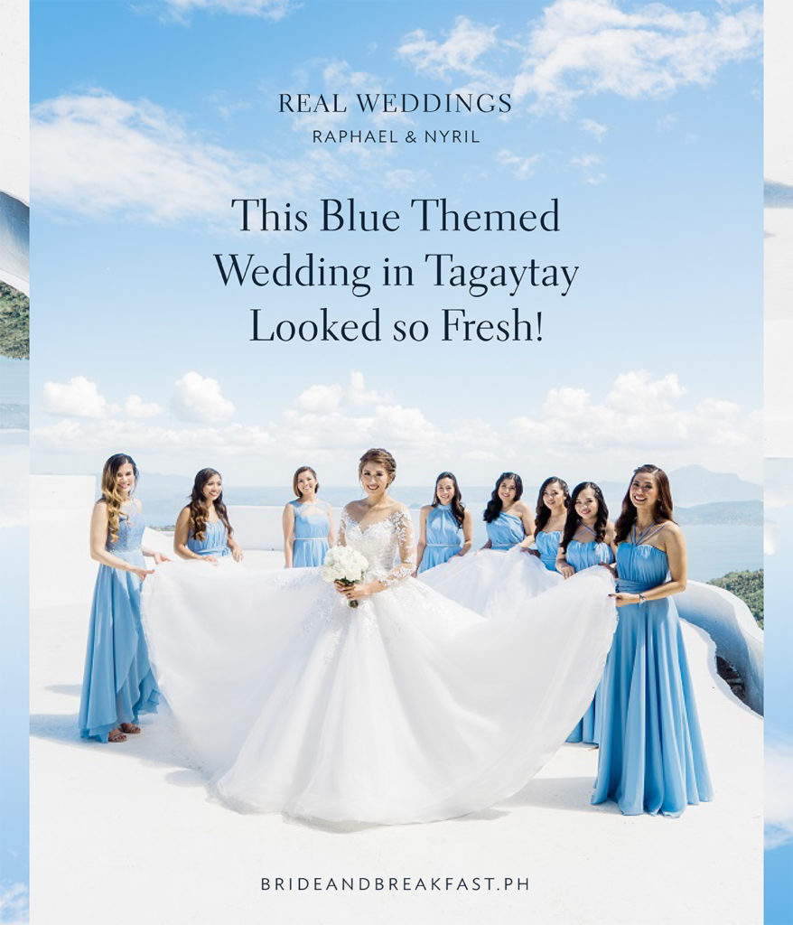 Baby and Breakfast: Real Weddings This Blue Themed Wedding in Tagaytay Looked so Fresh!