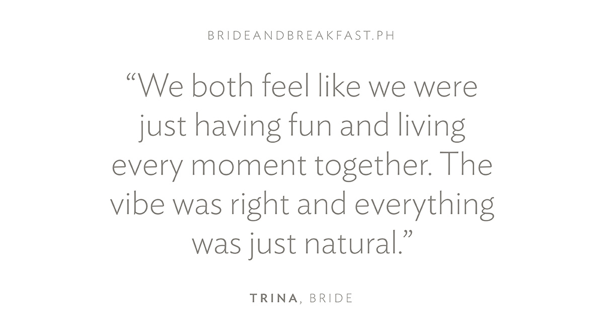 “We both feel like we were just having fun and living every moment together. The vibe was right and everything was just natural.”
