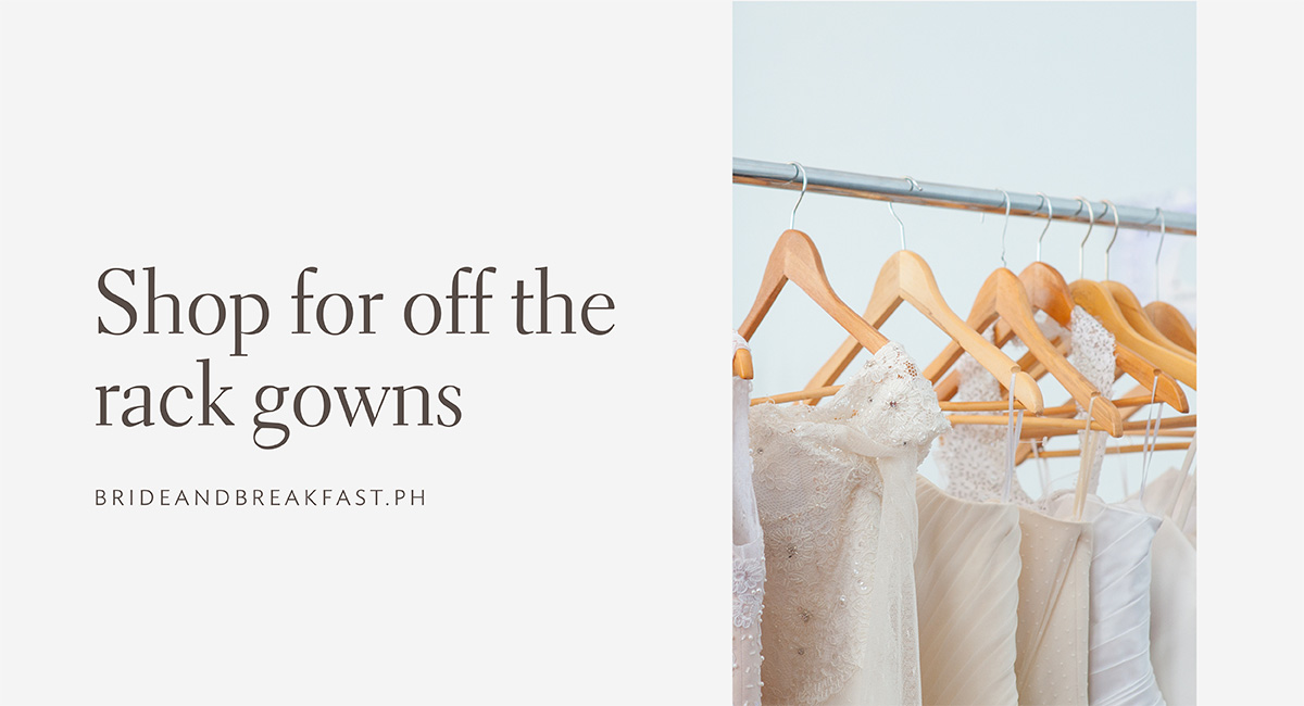 Shop for off the rack gowns