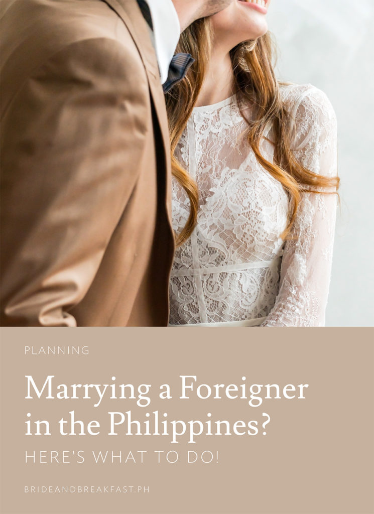 Requirements To Marry A Foreigner Philippines Wedding Blog
