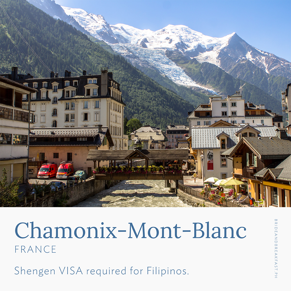 CHAMONIX-MONT-BLANC, FRANCE Visa Requirement: Shengen Visa required for Filipinos.