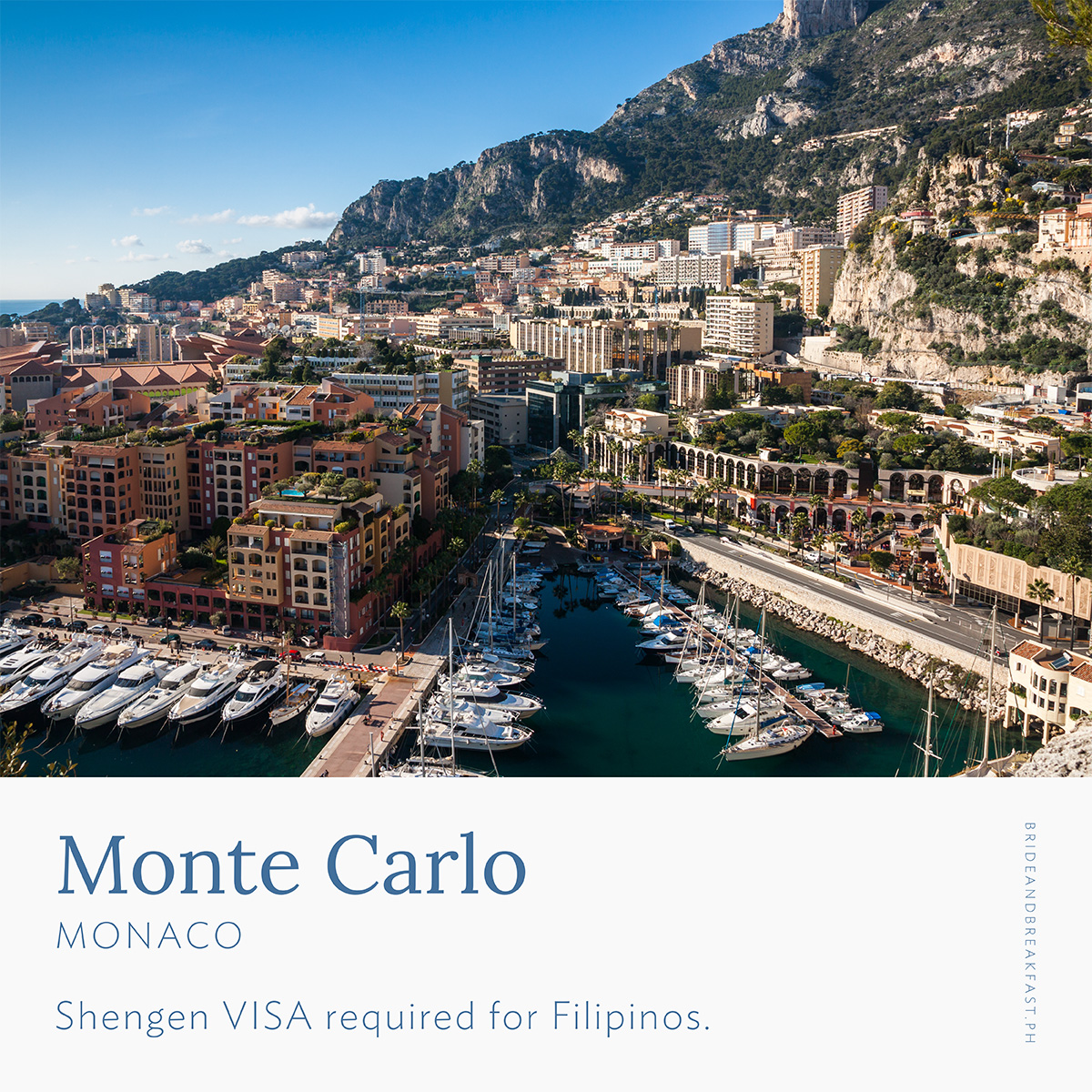 MONTE CARLO, MONACO Visa Requirement: Shengen Visa required for Filipinos.