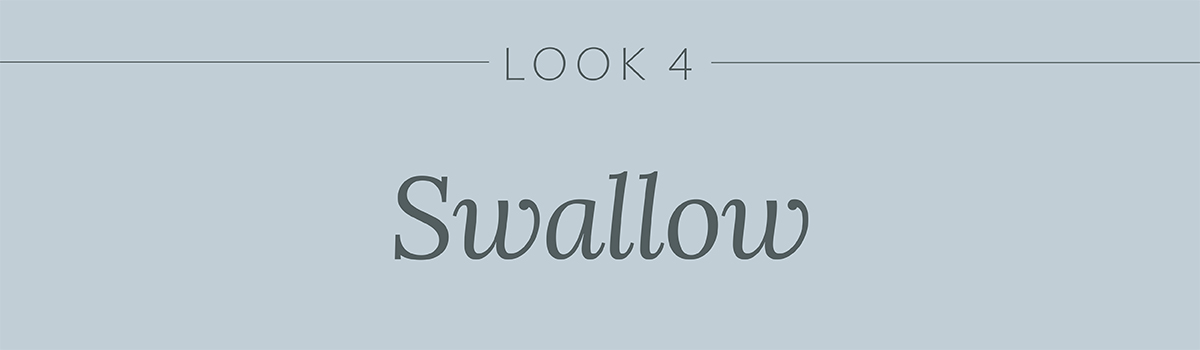 Look 4: Swallow