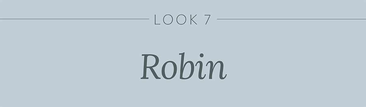 Look 7: Robin