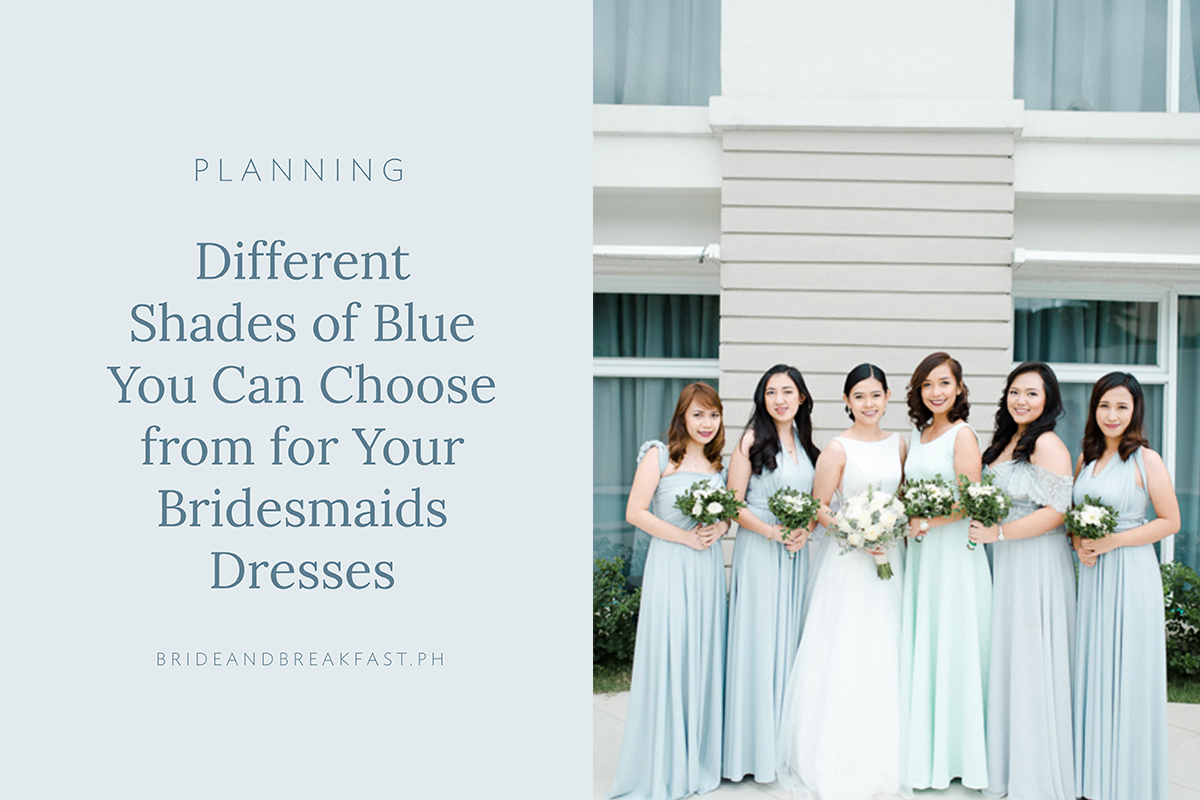 Different Shades of Blue You Can Choose from for Your Bridesmaids Dresses