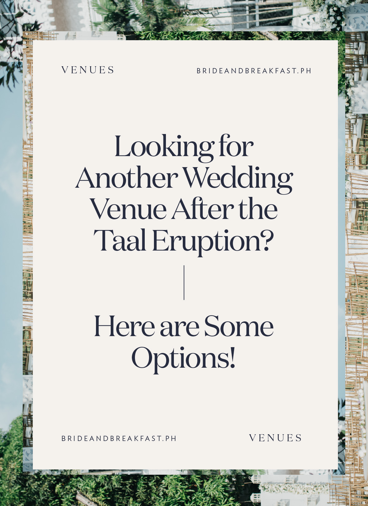 Looking for Another Wedding Venue After the Taal Eruption? Here are Some Options!