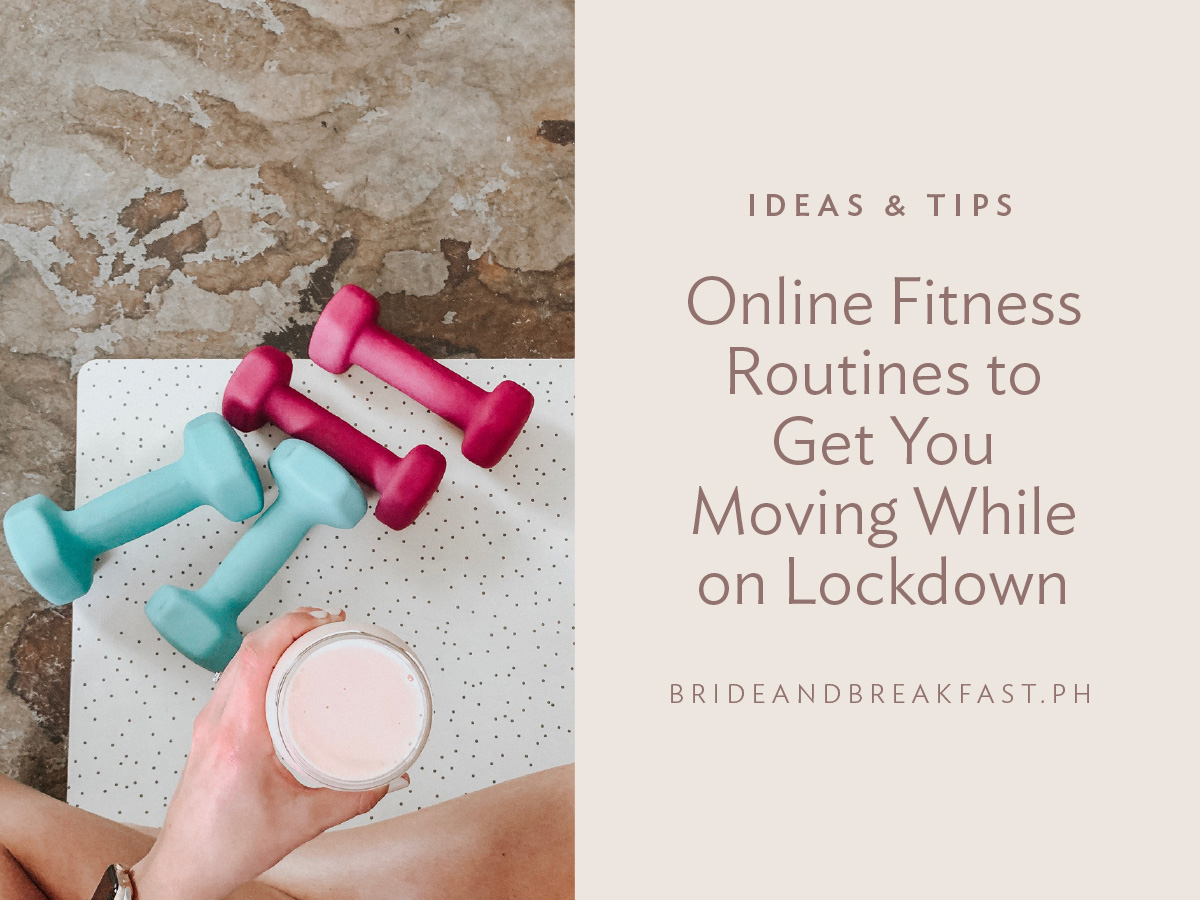 Online Fitness Routines to Get You Moving While on Lockdown