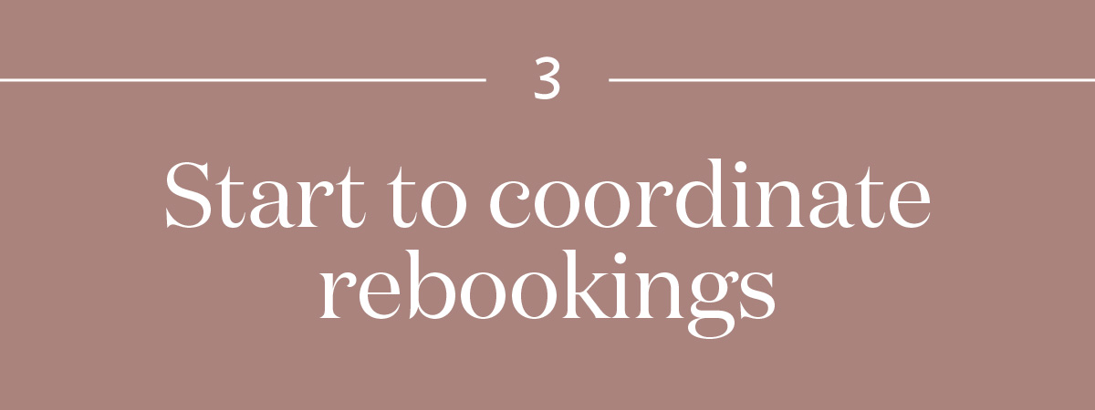 Start to coordinate rebookings