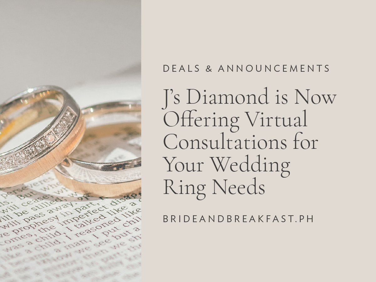J’s Diamond is Now Offering Virtual Consultations for Your Wedding Ring Needs