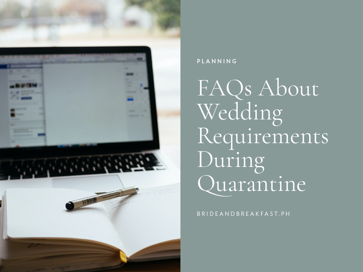 FAQs About Wedding Requirements During Quarantine