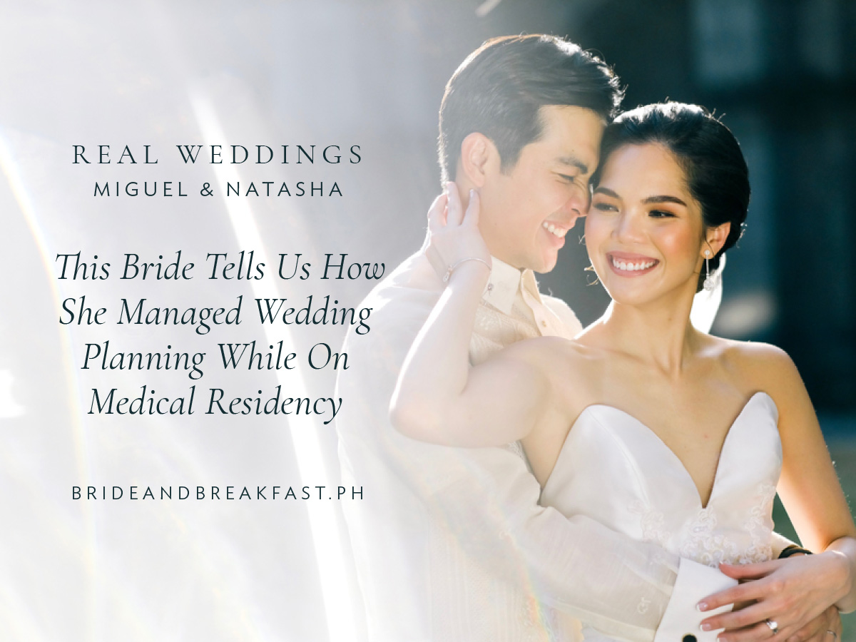 This Bride Tells Us How She Managed Wedding Planning While On Medical Residency