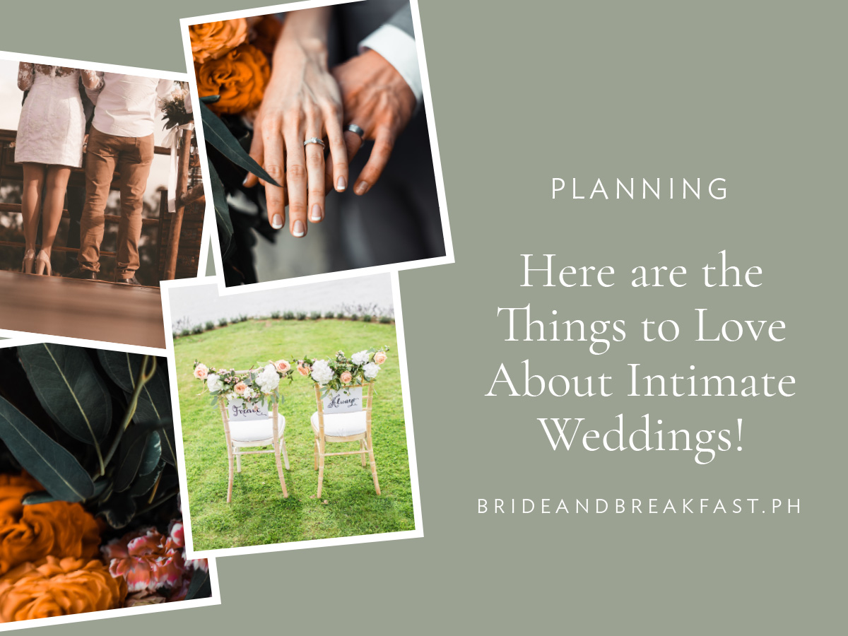 Here are things to love about intimate weddings