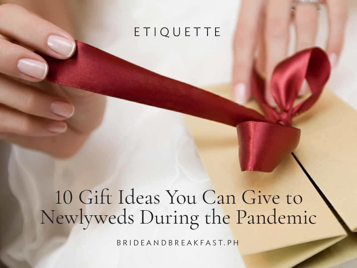 10 Gift Ideas You Can Give to Newlyweds During the Pandemic