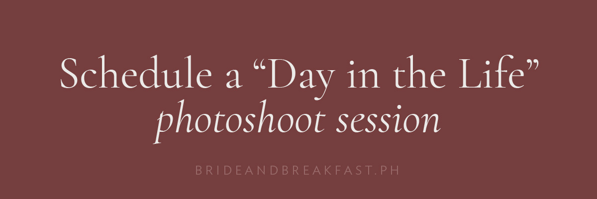 Schedule a “Day in the Life” photoshoot session